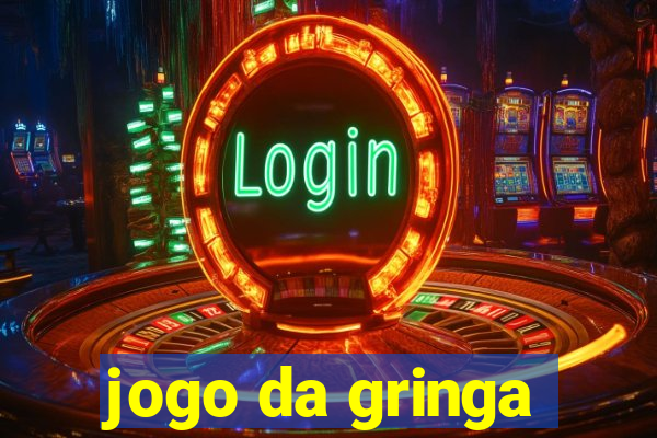 jogo da gringa